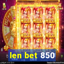 len bet 850